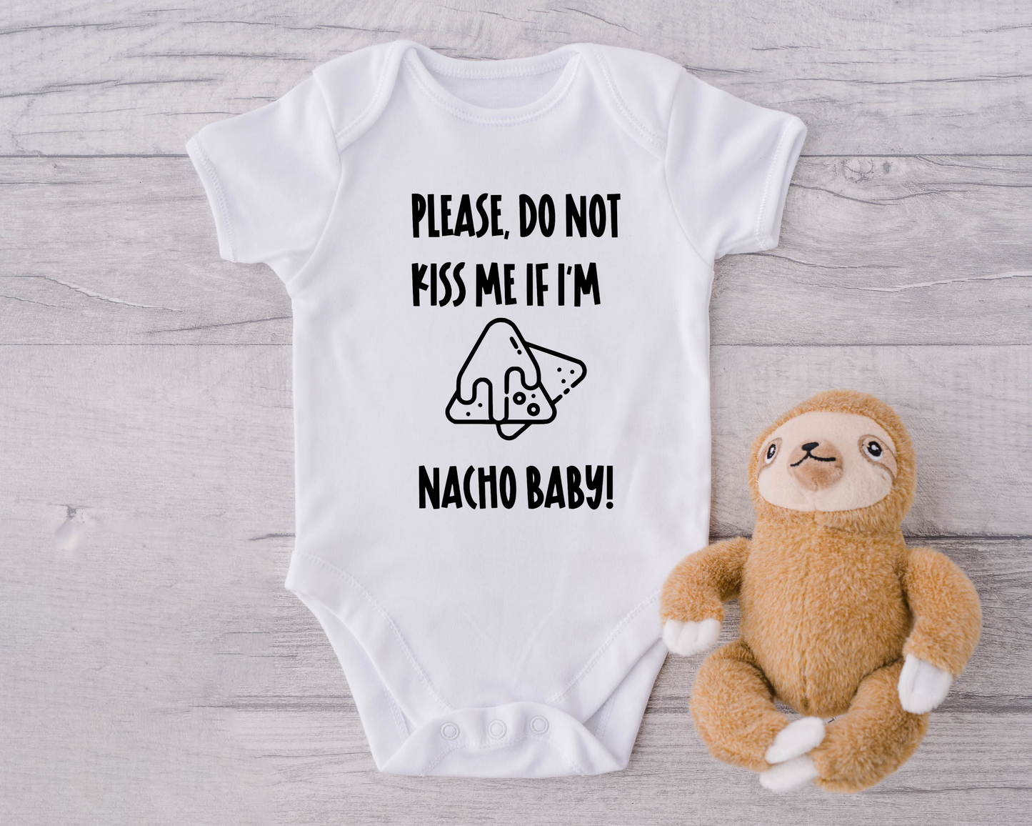 Please Don't Kiss Me if I'm Nacho Baby Onesie® Bodysuit | Funny Bodysuit